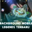 Cara Mengganti Background Mobile Legends Terbaru 2022! Halogame