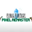 Final Fantasy Pixel Remaster Berisi Seri 1 6 Hadir Di Pc Dan Mobile