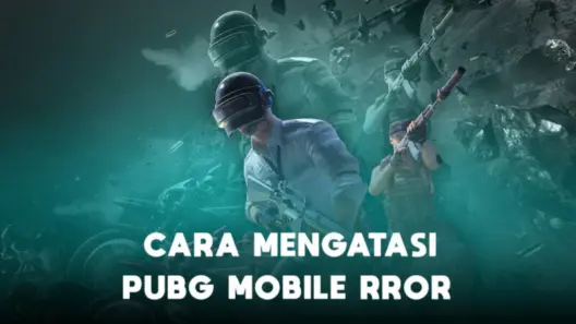 Cara Mengatasi Pubg Mobile Error Terbaru 2022 Halogame