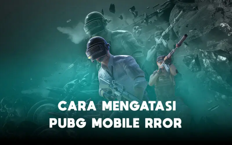 Cara Mengatasi Pubg Mobile Error Terbaru 2022 Halogame