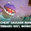 Cheat Sausage Man Terbaru 2022 Halogame