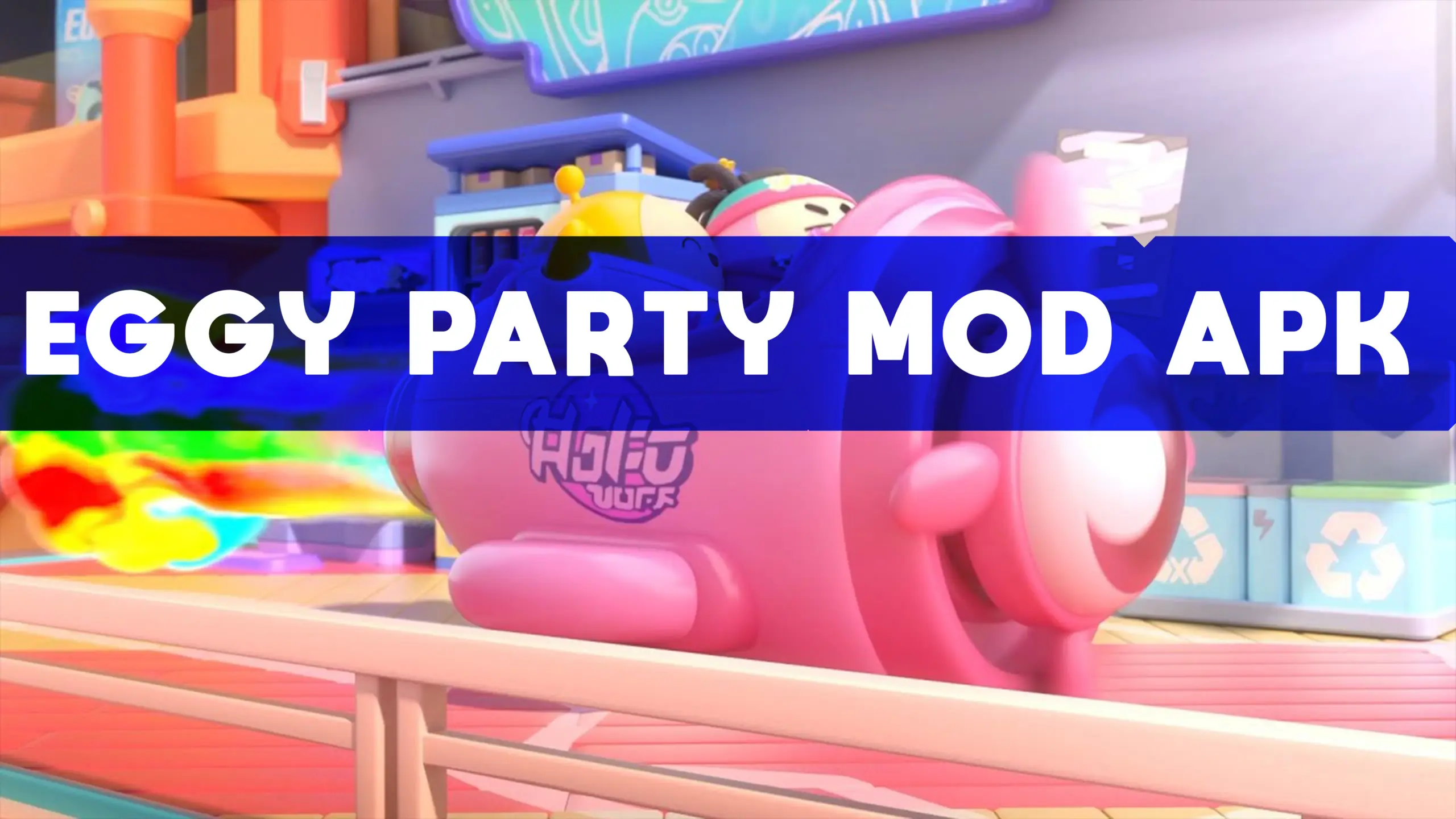 Eggy Party Mod Apk Unlimited Money Terbaru 2023 - Halogame